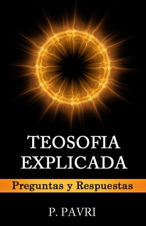 TEOSOFIA EXPLICADA