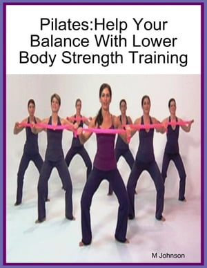 Pilates:Help Your Balance With Lower Body Streng