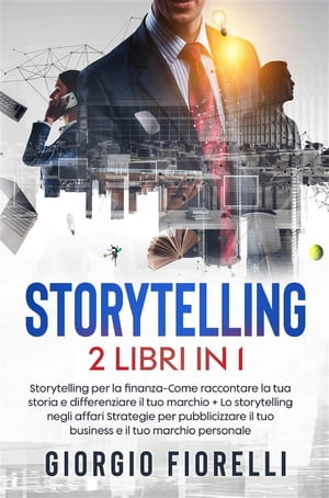 Storytelling (2 Libri in 1)