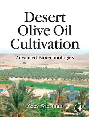 Desert Olive Oil Cultivation