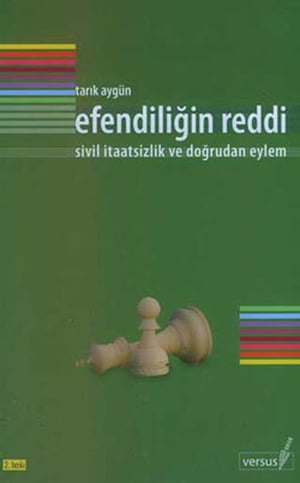 Efendiliğin Reddi