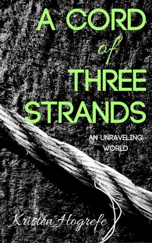 A Cord of Three Strands