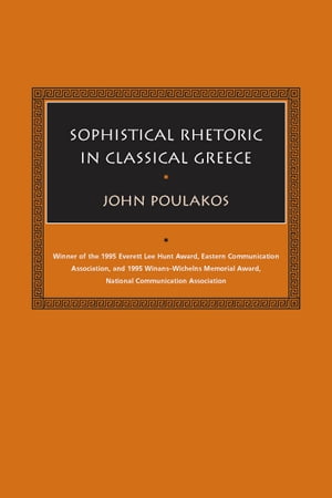 Sophistical Rhetoric in Classical Greece