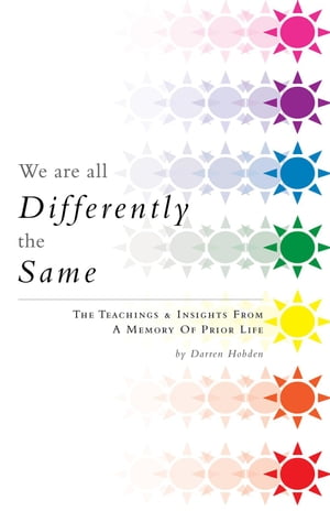 We Are all Differently the Same