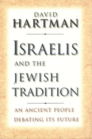 Israelis and the Jewish Tradition