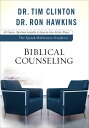 The Quick-Reference Guide to Biblical Counseling【電子書籍】 Dr. Tim Clinton