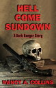 ŷKoboŻҽҥȥ㤨Hell Come Sundown A Dark Ranger StoryŻҽҡ[ Nancy A. Collins ]פβǤʤ880ߤˤʤޤ