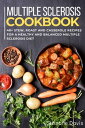Multiple Sclerosis Cookbook 40+Stew, Roast and C