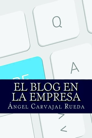 El Blog en la Empresa