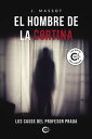 El hombre de la cortina【電子書籍】 J. Massot