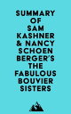 Summary of Sam Kashner & Nancy Schoenberger's The Fabulous Bouvier Sisters