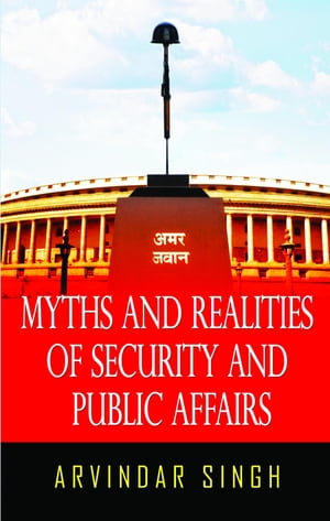 Myths & Realities of Security & Public Affairs