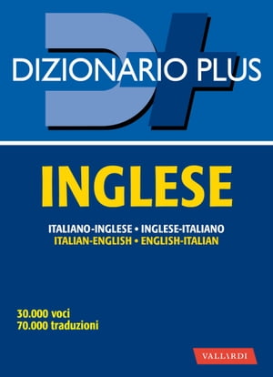 Dizionario inglese plus【電子書籍】[ AA.VV. ]