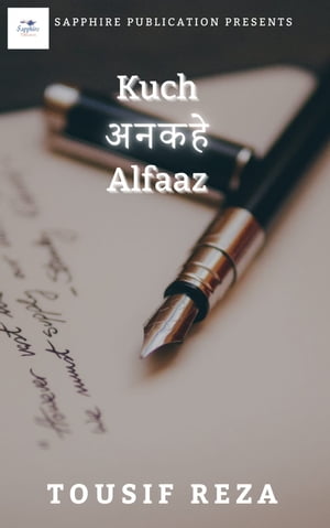 Kuch Unkahe Alfaaz