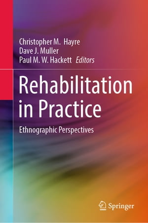 Rehabilitation in Practice