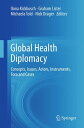Global Health Diplomacy Concepts, Issues, Actors, Instruments, Fora and Cases【電子...
