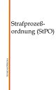 ŷKoboŻҽҥȥ㤨Strafprozessordnung (StPOŻҽҡۡפβǤʤ200ߤˤʤޤ