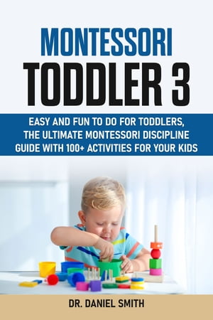 MONTESSORI TODDLER 3