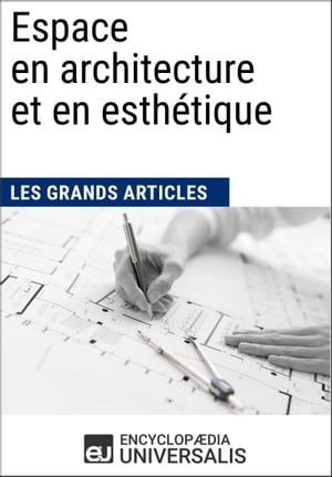 Espace en architecture et en esthétique