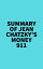 Summary of Jean Chatzky's Money 911Żҽҡ[ Everest Media ]