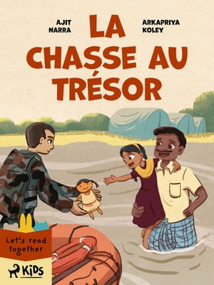 La Chasse au tr?sor【電子書籍】[ Ajit Narra ]