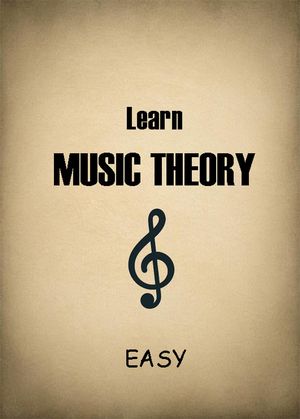 Learn Music Theory | Easy【電子書籍】[ Charly F. ]