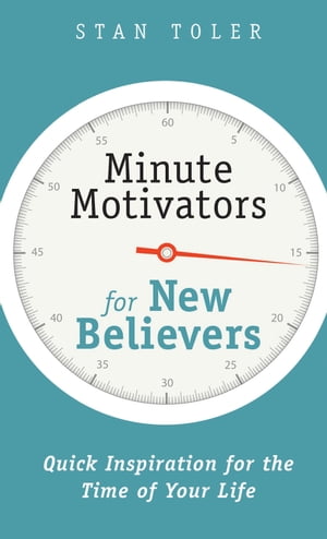 Minute Motivators for New Believers