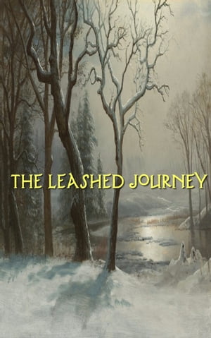 The Leashed Journey