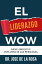 El Liderazgo WowŻҽҡ[ Jose De La Rosa ]