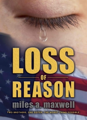 Loss Of Reason: A Thriller (State Of Reason Mystery, Book 1)