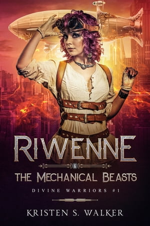 Riwenne & the Mechanical Beasts