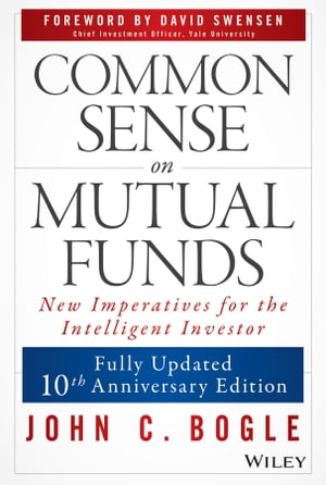 Common Sense on Mutual Funds【電子書籍】 John C. Bogle