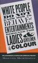 White People Do Not Know How to Behave at Entertainments Designed for Ladies and...