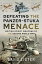 Defeating the Panzer-Stuka Menace British Spigot Weapons of the Second World WarŻҽҡ[ David Lister ]