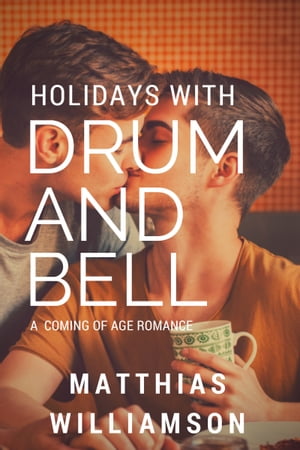 Holidays with Drum and Bell!【電子書籍】[ Matthias Williamson ]