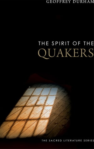 The Spirit of the Quakers