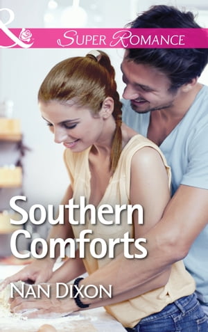 Southern Comforts (Mills & Boon Superromance)