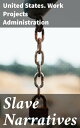 ŷKoboŻҽҥȥ㤨Slave Narratives A Folk History of Slavery in the United States. From Interviews with Former Slaves / Maryland NarrativesŻҽҡ[ United States. Work Projects Administration ]פβǤʤ300ߤˤʤޤ