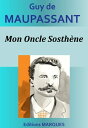 Mon Oncle Sosth?ne【電子書籍】[ Guy de Mau