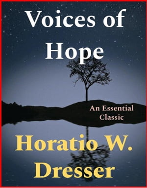 Voices of Hope【電子書籍】[ Horatio W. Dre