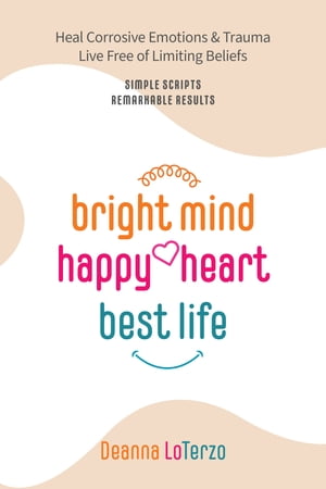 Bright Mind Happy Heart Best Life