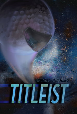 Titleist【電子書籍】[ Michael Strahle ]