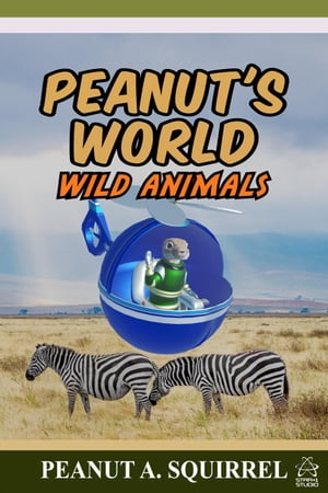 Peanut's World: Wild Animals