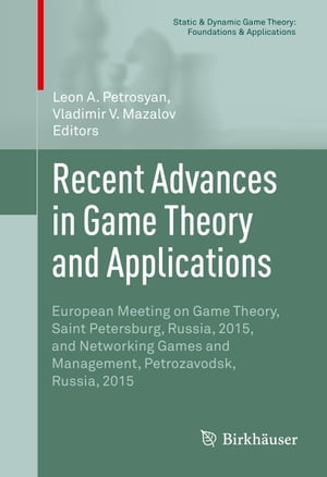 Recent Advances in Game Theory and Applications