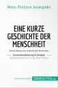 ŷKoboŻҽҥȥ㤨Eine kurze Geschichte der Menschheit. Zusammenfassung & Analyse des Bestsellers von Yuval Noah Harari Entwicklung und Zukunft des MenschenŻҽҡ[ 50Minuten.de ]פβǤʤ1,050ߤˤʤޤ