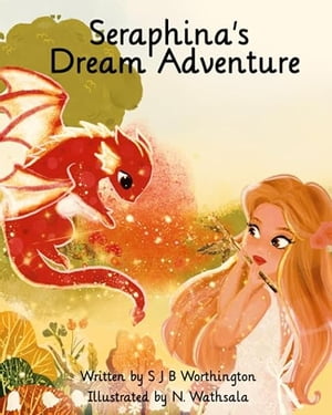 Seraphina's Dream Adventure