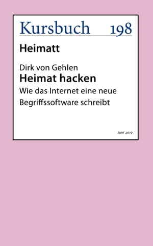 Heimat hacken Wie das Internet eine neue Begriff