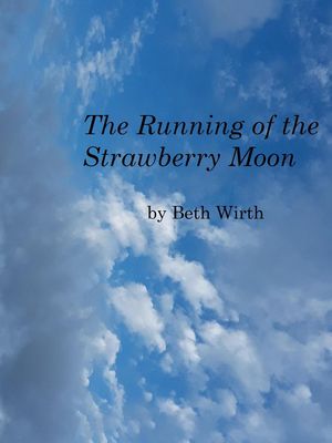 The Running of the Strawberry Moon【電子書