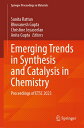 Emerging Trends in Synthesis and Catalysis in Chemistry Proceedings of ETSC 2023...