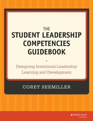 The Student Leadership Competencies Guidebook